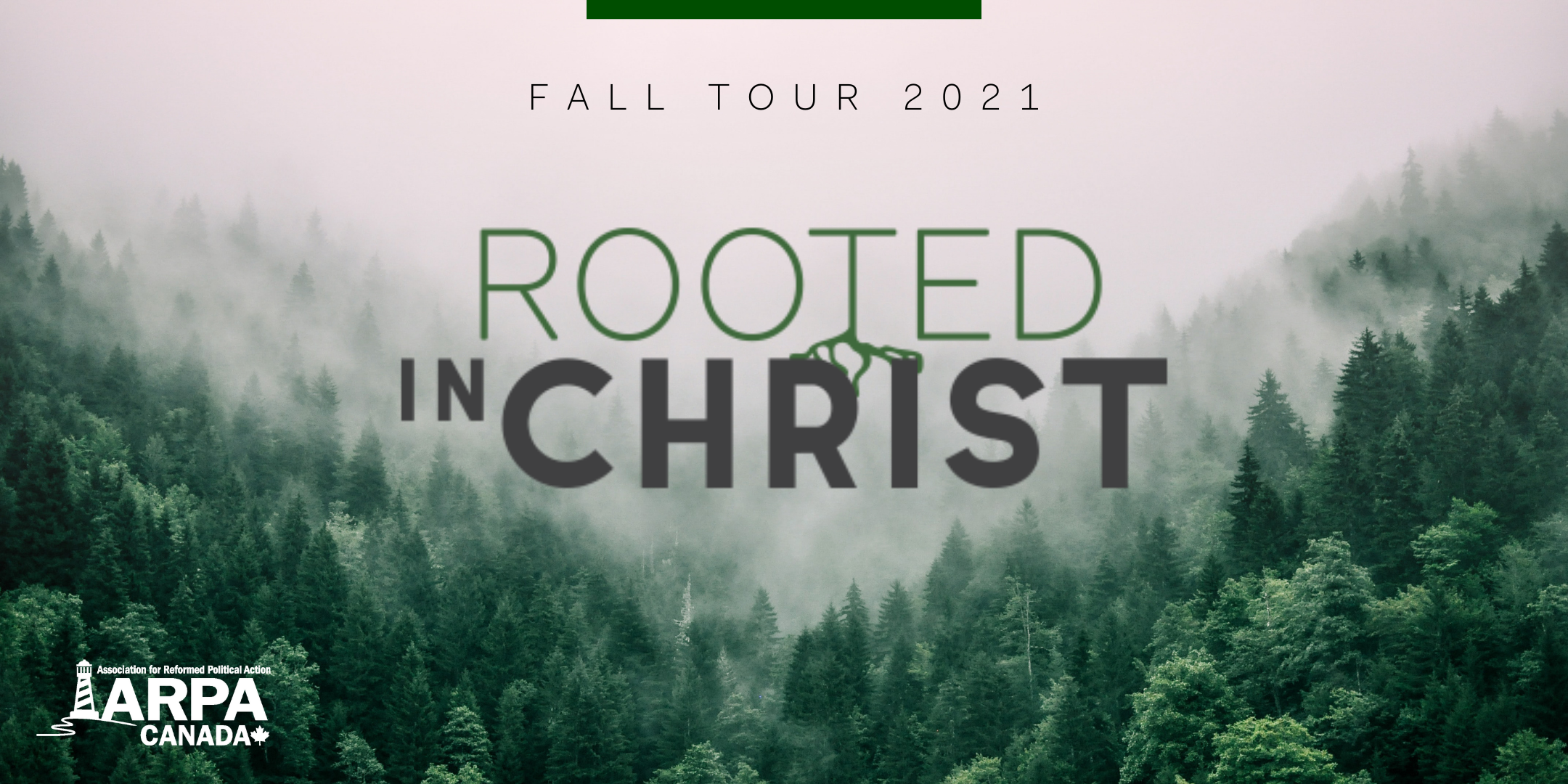 Rooted in Christ: 2021 Fall Tour